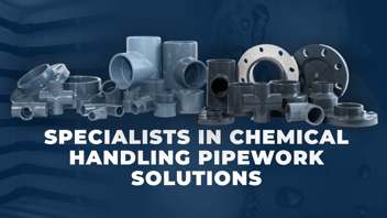 Specialists in chemical handling pipework solutions